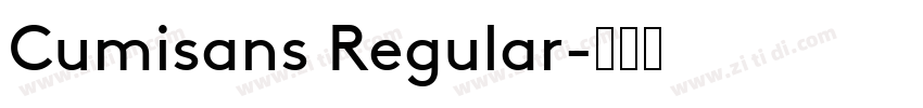Cumisans Regular字体转换